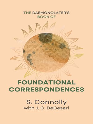 cover image of The Daemonolater's Book of Foundational Correspondences